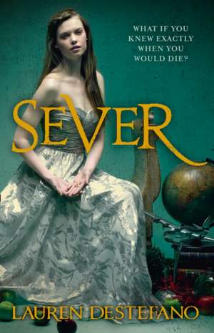 Sever de Lauren DeStefano