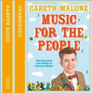 Music for the People de GARETH MALONE