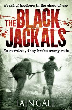 Gale, I: Black Jackals