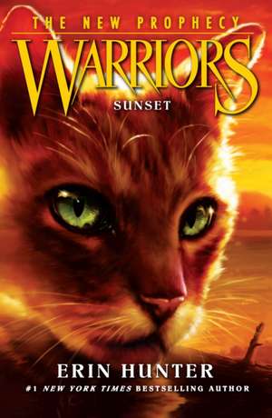 Hunter, E: SUNSET: Warriors: The New Prophecy vol 6