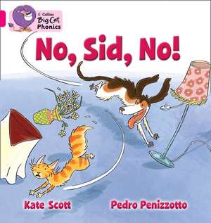 No, Sid, No! de Kate Scott