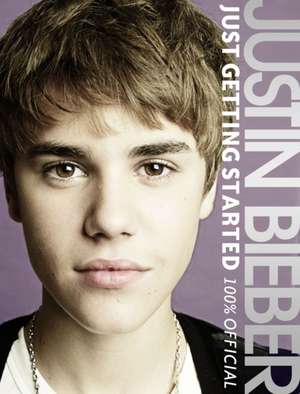 Justin Bieber: Just Getting Started (100% Official) de Justin Bieber