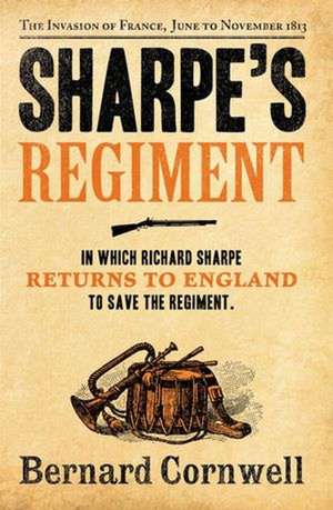 Sharpe's Regiment de Bernard Cornwell