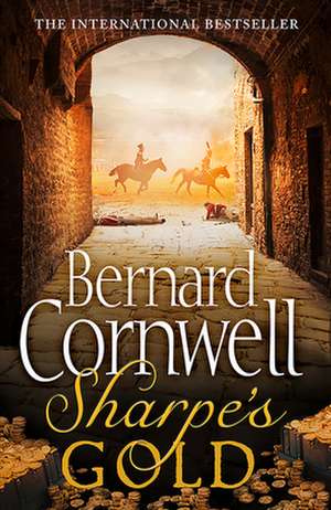 Sharpe's Gold de Bernard Cornwell