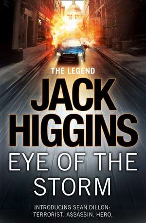 Eye of the Storm de Jack Higgins