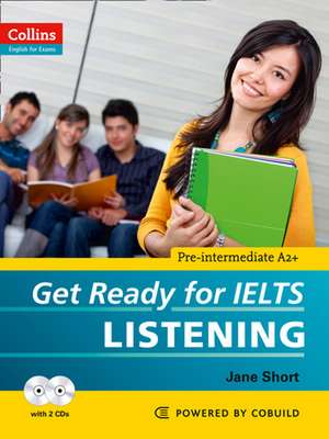 Get Ready for Ielts Listening de Jane Short