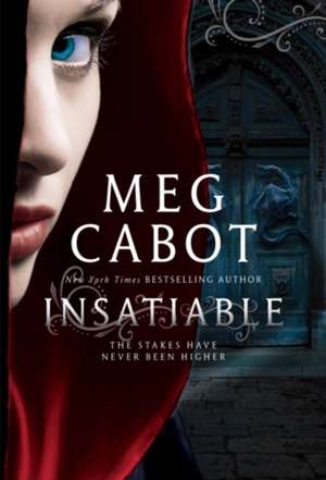 Insatiable de Meg Cabot