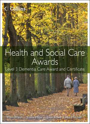 Health and Social Care Awards de Mark Walsh