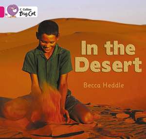 Collins Big Cat - In the Desert de Rebecca Heddle