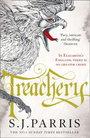 Treachery de S. J. Parris