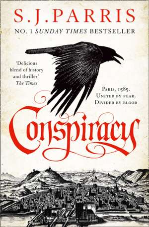 Conspiracy de S. J. Parris