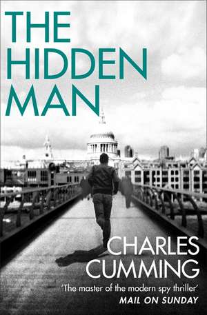 The Hidden Man de Charles Cumming