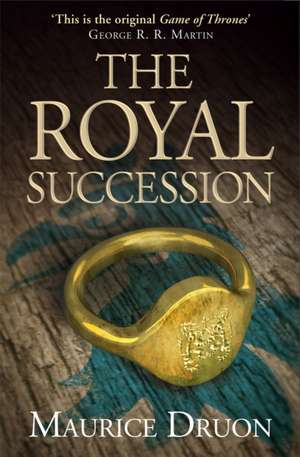 The Royal Succession de Maurice Druon