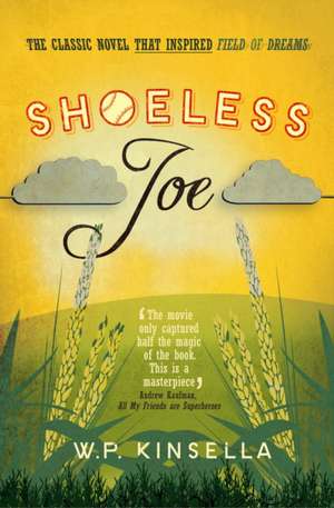 Shoeless Joe de W. P. Kinsella