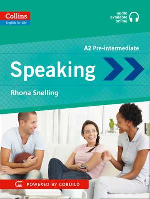 Snelling, R: Speaking