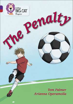 BIG CAT PROGRESS - PENALTY de Tom Palmer