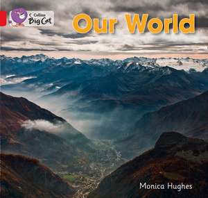 Our World de Monica Hughes