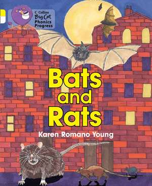 Bats and Rats de Karen Romano Young