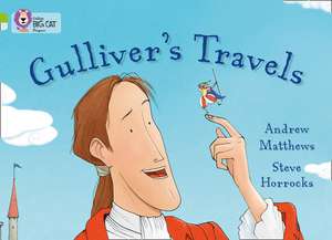 Gulliver's Travels de Andrew Matthews