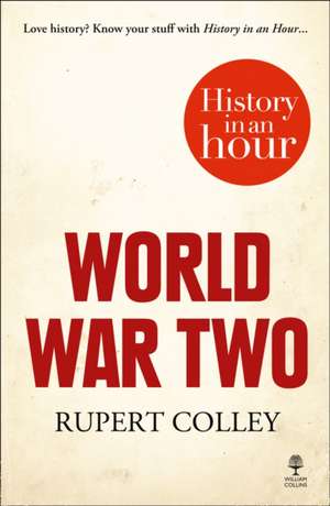 World War Two de Rupert Colley