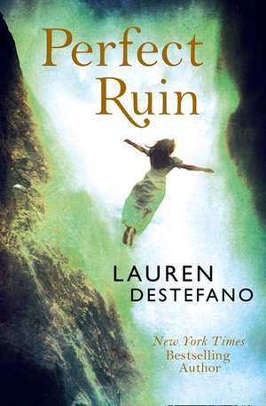 Perfect Ruin de Lauren DeStefano