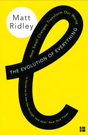 The Evolution of Everything de Matt Ridley