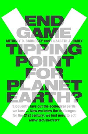 Barnosky, P: End Game de Professor Elizabeth Hadly