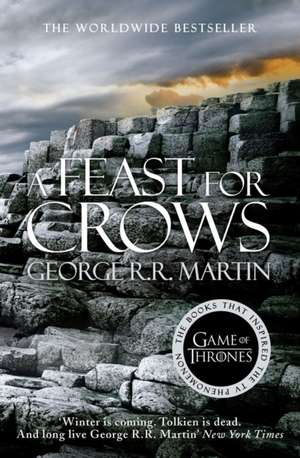 A Song of Ice and Fire 04. A Feast for Crows de George R. R. Martin