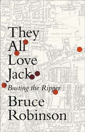 Robinson, B: They All Love Jack de Bruce Robinson