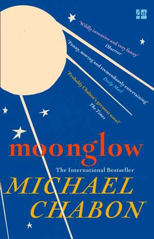 Chabon, M: Moonglow de Michael Chabon