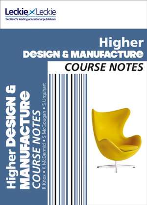 Course Notes - Cfe Higher Design and Manufacture Course Notes de Collins Uk