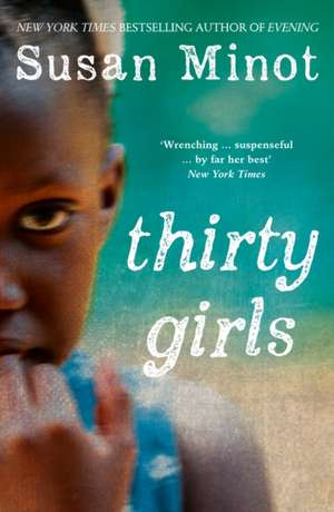 Thirty Girls de Susan Minot