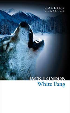 White Fang de Jack London