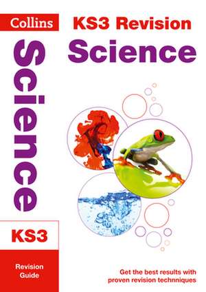 KS3 Science Revision Guide de Collins KS3