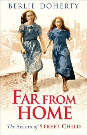 Far From Home de Berlie Doherty