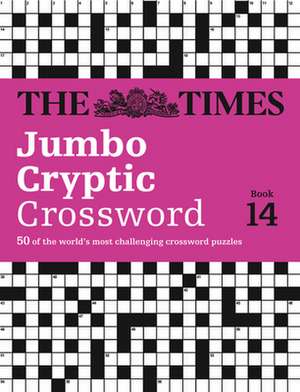 The Times Jumbo Cryptic Crossword Book 14 de The Times Mind Games