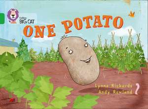 BIG CAT - ONE POTATO de Lynne Rickards