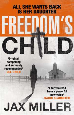 Freedom's Child de Jax Miller