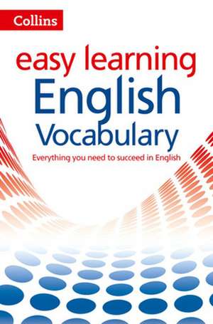 Collins Easy Learning English - Easy Learning English Vocabulary de Collins Dictionaries