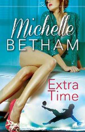 Extra Time de Michelle Betham