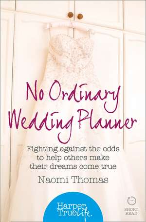 No Ordinary Wedding Planner de Naomi Thomas