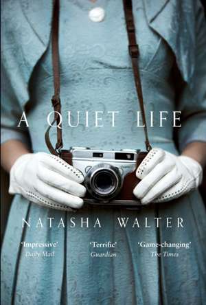 Walter, N: A Quiet Life de Natasha Walter