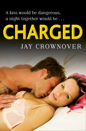 Charged de Jay Crownover