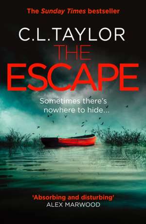 The Escape de C L Taylor