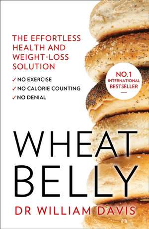 Wheat Belly de Md Davis