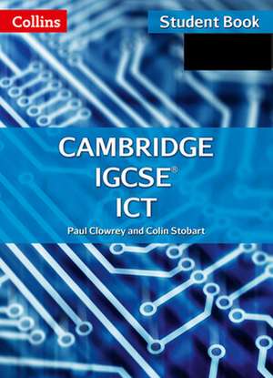 Cambridge IGCSE ICT Student Book [With CDROM]: Level 3 Mathematical Studies Student Book de Paul Clowrey