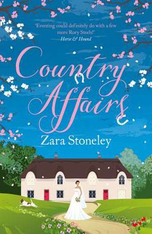 Country Affairs de Zara Stoneley