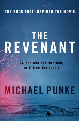 The Revenant de Michael Punke