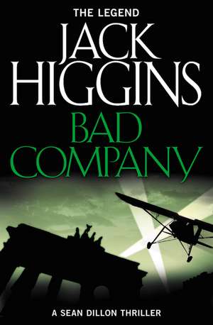 Bad Company de Jack Higgins