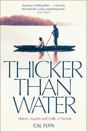 THICKER THAN WATER PB de Cal Flyn